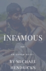 Image for Infamous Part 1 : An Urban Novel | Respect, Loyalty and the Streets Collide