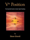 Image for Vth Position : The Essential Guide to Guitar Sight-Reading