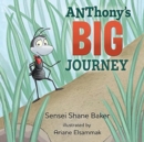 Image for ANThony&#39;s Big Journey