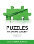 Image for PUZZLES IN GENERAL SURGERY: A STUDY GUIDE (2nd Edition)