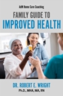 Image for AdM Home Care Coaching: Family Guide to Improved Health
