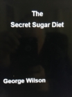 Image for Secret Sugar Diet