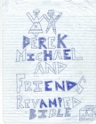 Image for Derek Michael and Friends Revamped Bible I: GFYSP