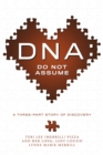 Image for DNA: Do Not Assume