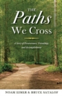Image for The Paths We Cross
