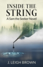 Image for Inside the String: A Sam the Seeker Novel