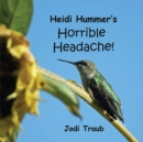 Image for Heidi Hummer&#39;s Horrible Headache