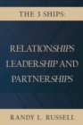 Image for 3 Ships: Relationships, Leadership and Partnerships