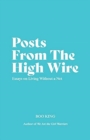 Image for Posts From The High Wire : Essays on Living Without a Net