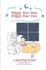 Image for Wiggle Your Nose - Wiggle Your Toes