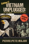 Image for Vietnam Unplugged:Pictures Stolen - Memories Recovered.: Reflections on War While Serving the 101st Airborne Division. Ed. 2