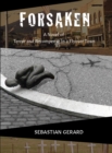 Image for Forsaken: Terror and recompense in a flyover town