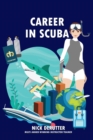 Image for Career in SCUBA: How to Become a Dive Instructor and be Successful