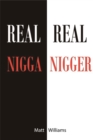 Image for Real Nigga Real Nigger