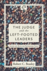 Image for Judge and the Left-Footed Leaders: Judges and Ruth for Postmodern Times