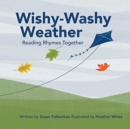 Image for Wishy-Washy Weather : Reading Rhymes Together