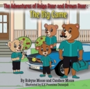 Image for The Adventures of Beige Bear and Brown Bear: The Big Game