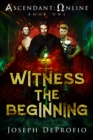 Image for Ascendant: Online: Witness the Beginning