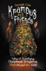 Image for Krampus and Friends: Tales of Terrifying Christmas Monsters From Around the World