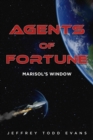Image for Agents of Fortune: Marisol&#39;s Window