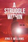 Image for Struggle Within: Part One
