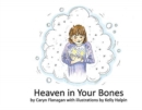 Image for Heaven in Your Bones