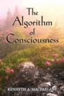Image for The Algorithm of Consciousness