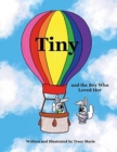 Image for Tiny and the Boy Who Loved Her