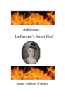 Image for Adrienne: La Fayette&#39;s Sweet Fire