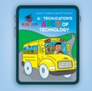 Image for A+ Techucation&#39;s ABC&#39;s of Technology