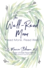 Image for Well-Read Mom: Read More. Read Well.