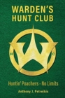 Image for Warden&#39;s Hunt Club : Huntin&#39; Poachers - No Limits