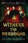 Image for Ascendant: Online : Witness the Beginning
