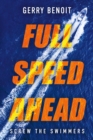 Image for FULL SPEED AHEAD: Screw the Swimmers