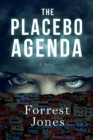 Image for The Placebo Agenda