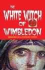 Image for White Witch of Wimbledon