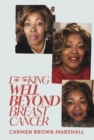 Image for Looking Well Beyond Breast Cancer