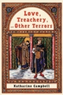 Image for Love, Treachery, and Other Terrors