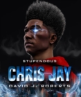 Image for Stupendous Chris Jay