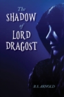 Image for Shadow of Lord Dragost
