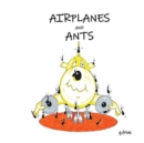 Image for Airplanes and Ants