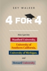Image for 4 for 4: How I got into Stanford University, University of Southern California, University of Michigan, and Howard University