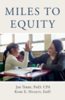 Image for Miles to Equity : A Guide to Achievement For All