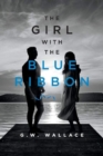 Image for The Girl with the Blue Hair Ribbon