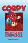 Image for Corpy, The Little Red Corpuscle