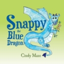 Image for Snappy the Blue Dragon