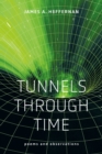 Image for Tunnels Through Time: Poems and Observations