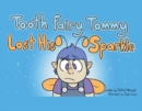 Image for Tooth Fairy Tommy Lost His Sparkle