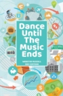 Image for Dance Until The Music Ends