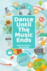 Image for Dance Until The Music Ends